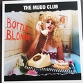 1 x MUDD CLUB - BOTTLE BLOND