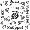 KN�PPEL - Sex Jazz Scheisse