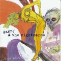 DANNY AND THE NIGHTMARES - Freak Brain