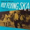 VARIOUS ARTISTS - Fly Flying Ska