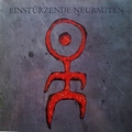 EINSTRZENDE NEUBAUTEN - Strategies Against Architecture II