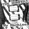 HUMPERS - My Machine