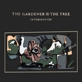 GARDENER AND THE TREE - Intervention
