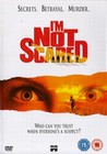 I'M NOT SCARED (DVD)