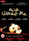 MY LIFE WITHOUT ME (FILM ONLY) (DVD)