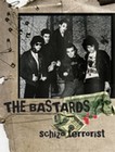 The Bastards (Live) - Schizo terrorist (DVD)