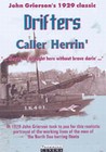 DRIFTERS/CALLER HERRIN' (DVD)