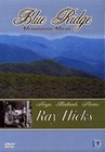 RAY HICKS-BLUE RIDGE MOUNTAIN (DVD)