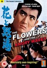 FLOWERS AND THE ANGRY WAVES (DVD)