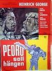 Pedro soll hängen