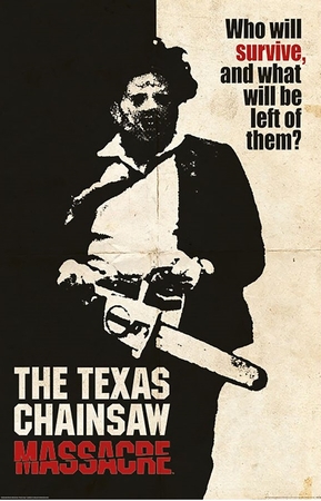 Texas Chainsaw Massacre Poster Who Will Survive?