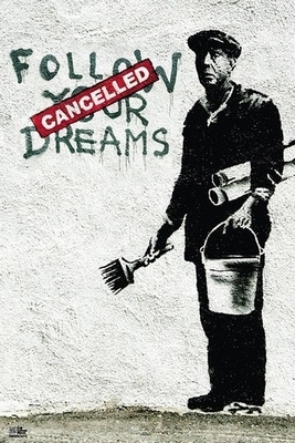 Banksy Poster Follow Your Dreams