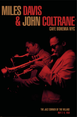 M. Davis & J. Coltrane Poster Cafe Bohemia NYC