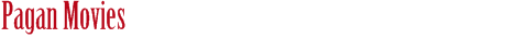 pagan movies