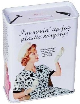 Spardose - I'm savin up for plastic surgery
